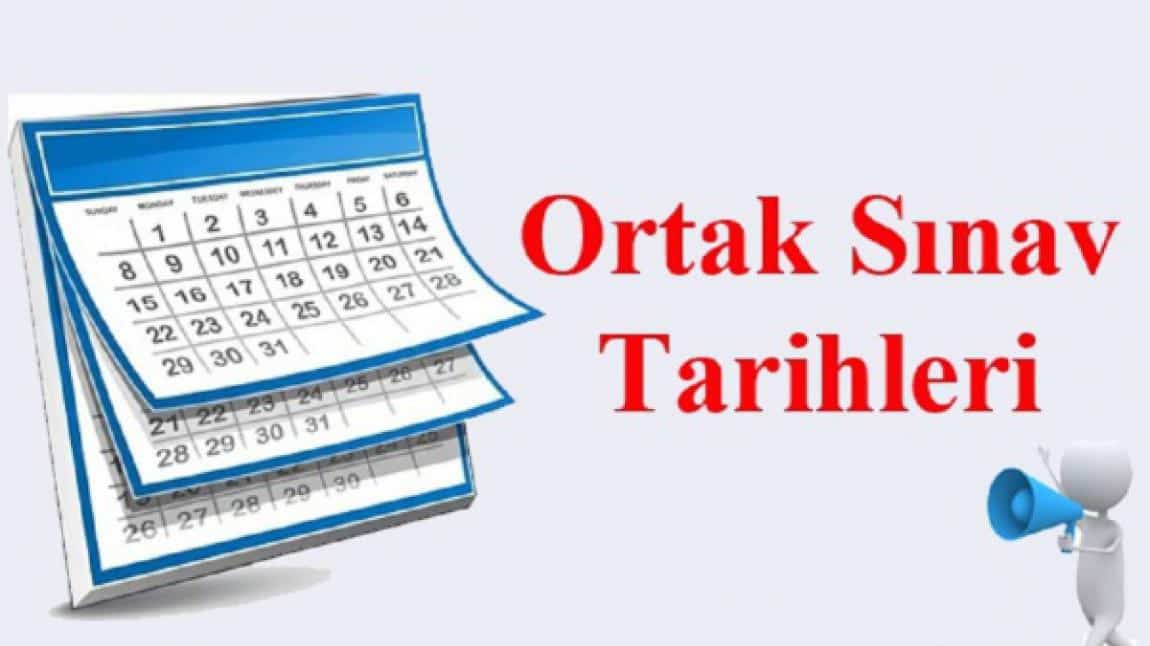 1. Dönem 2. Ortak Sınav Tarihleri