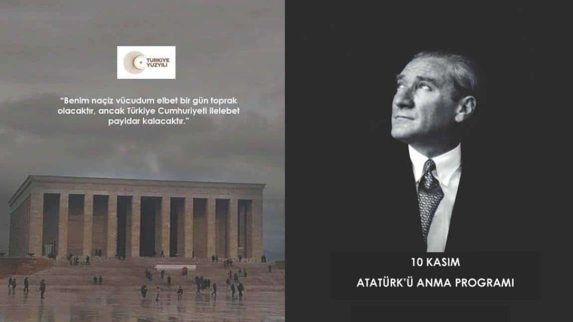 10 KASIM ATATÜRK'Ü ANMA TÖRENİ